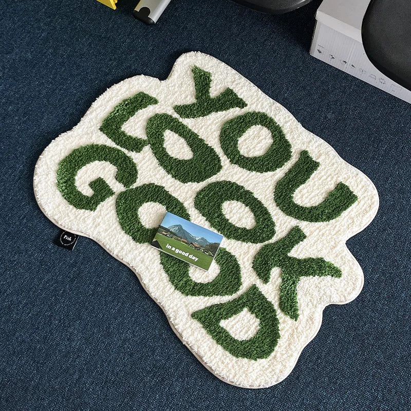 "You Look Good" Floor Mat