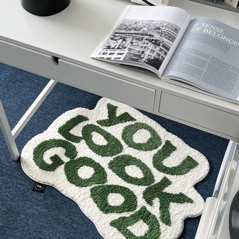 "You Look Good" Floor Mat